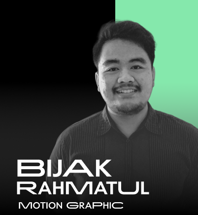 Bijak Rahmatul as Motion Graphic