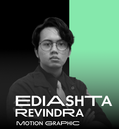 Ediashta Revindra as Motion Graphic